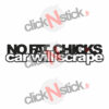 stickers No fat chicks car will scrape véhicule rabaissé