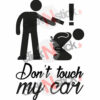 don't touch my car pistolet gun stickers